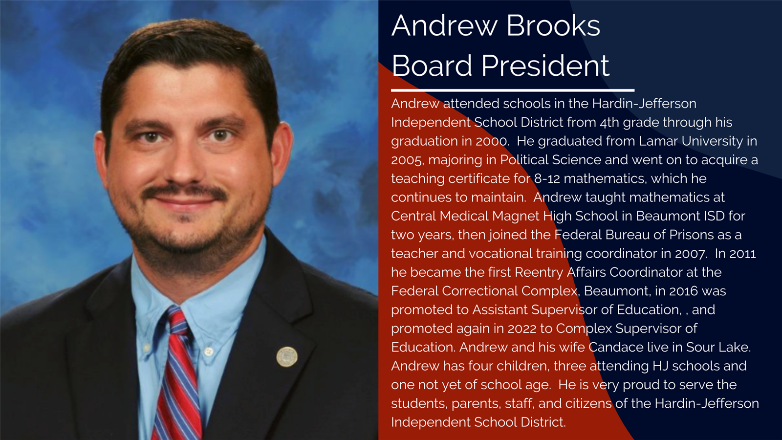 Andrew attended schools in the Hardin-Jefferson Independent School District from 4th grade through his graduation in 2000.  H